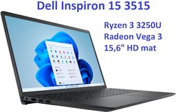 Dell Inspiron 3515 Ryzen 3-3250U 8GB 256SSD 15,6