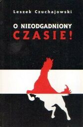 Leszek Czuchajowski O NIEODGADNIONY CZASIE! [antykwariat]