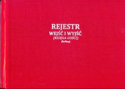 Rejestr wejść i wyjść - księga gości [Pu/Rwy]