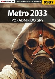Metro 2033 - poradnik do gry - Ebook.