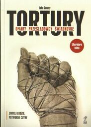 TORTURY. OFIARY-PRZEŚLADOWCY-ŚWIADKOWIE John Conroy