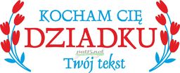 Ręcznik na dzień Dziadka haft Kocham Cię Dziadku