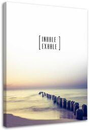 Obraz, motywacyjny Wdech - wydech 80x120