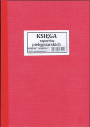 Księga raportów pielęgniarskich [Mz/Szp-15]