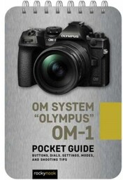 OM System Olympus OM-1: Pocket Guide Nook, Rocky