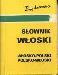 Słownik włoski włosko-polski polsko-włoski Bogusława Szczepanik Andrzej Kaznowski