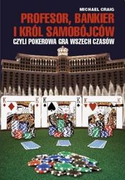 PROFESOR, BANKIER I KRÓL SAMOBÓJCÓW Michael Craig