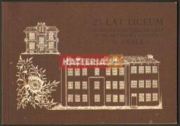 25 LAT LICEUM OGÓLNOKSZTAŁCĄCEGO IM. WŁADYSŁAWA ŁOKIETKA