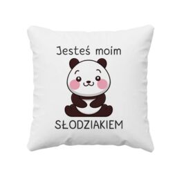 Jesteś moim słodziakiem - poduszka z nadrukiem
