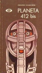Jewgienij Gulakowski PLANETA 412 BIS [antykwariat]