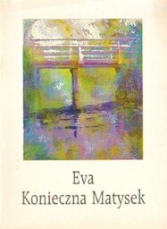 Eva Konieczna-Matysek MALARSTWO [antykwariat]