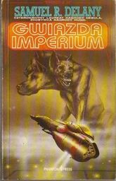 Samuel R. Delany GWIAZDA IMPERIUM [antykwariat]