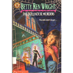 THE DOLLHOUSE MURDERS Betty Ren Wright