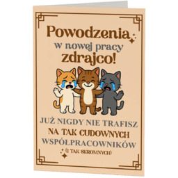 Powodzenia w nowej pracy, zdrajco - kartka okolicznościowa