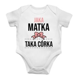 Jaka matka taka córka - body dziecięce