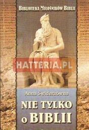 NIE TYLKO O BIBLII Anna Świderkówna