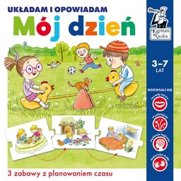 Kapitan Nauka MóJ DZIEń. UKłADAM I OPOWIADAM. KAPITAN