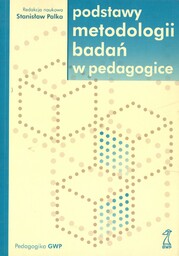 PODSTAWY METODOLOGII BADAŃ W PEDAGOGICE