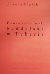 FILOZOFICZNA MYŚL BUDDYJSKA W TYBECIE. SZKOŁA PRASANGIKA-MADHJAMAKA