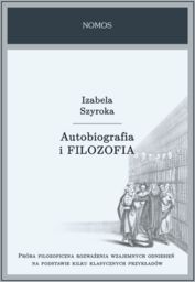 AUTOBIOGRAFIA I FILOZOFIA Izabela Szyroka