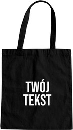 Torba z własnym nadrukiem (tekst)