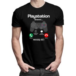 Playstation dzwoni, muszę iść - męska koszulka