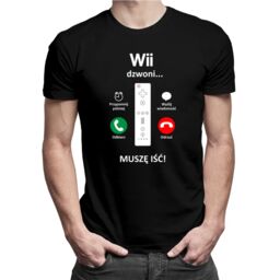 Wii dzwoni, muszę iść - męska koszulka