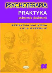 Psychoterapia. Praktyka. Podręcznik akademicki