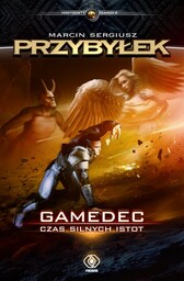 Gamedec. Czas silnych istot. Tom 4