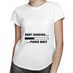 Baby loading ... please wait - damska koszulka