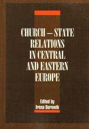 CHURCH - STATE RELATIONS IN CENTRAL AND EASTERN
