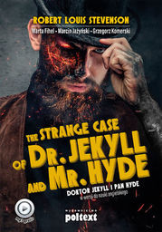 The Strange Case of Dr. Jekyll and Mr.