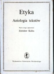ETYKA. ANTOLOGIA TEKSTÓW [antykwariat]