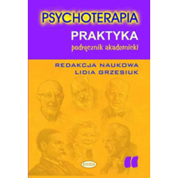 Promocja: Psychoterapia. Praktyka. Podręcznik akademicki