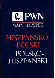 Mały słownik hiszpańsko-polski, polsko-hiszpań (Miękka)