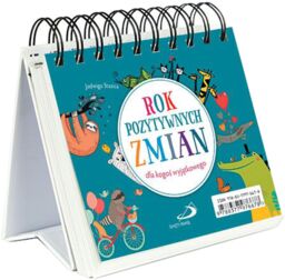 Rok pozytywnych zmian - dla kogoś wyjątkowego -
