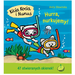 Książeczka Kicia Kocia i Nunuś Hurra, nurkujemy! A.Głowińska