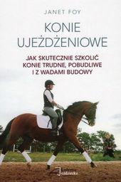 Akademia Jeździecka Książka KONIE UJEŻDŻENIOWE - J. Foy