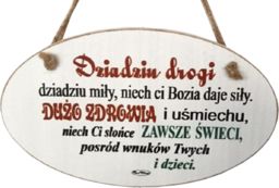 Tabliczka drewniana - Dziadziu drogi dziadziu miły, niech