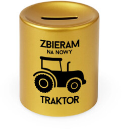 Zbieram na nowy traktor - złota skarbonka