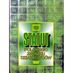 STATUT POLSKIEGO ZWIĄZKU DZIAŁKOWCÓW 1997