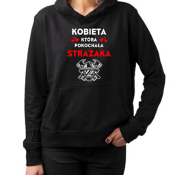 Kobieta która pokochała strażaka - damska bluza