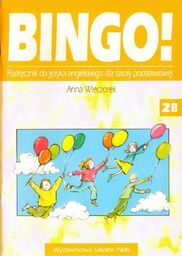 BINGO 2B. PODRĘCZNIK DO JĘZYKA ANGIELSKIEGO DLA SZKOŁY