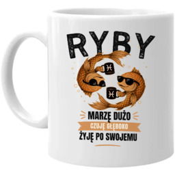 Ryby marzę dużo czuję głęboko żyję po swojemu