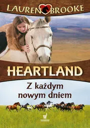 Heartland Tom 9 Z każdym nowym dniem