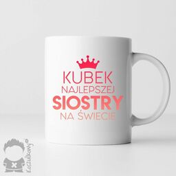 Kubek dla siostry