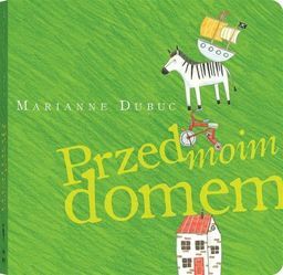 Przed Moim Domem