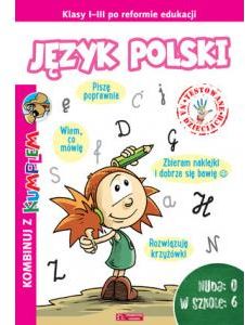 Język polski klasa 1 szkoła podstawowa Język polski klasa 1 szkoła podstawowa