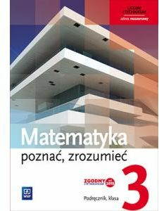Matematyka liceum klasa 3 Matematyka liceum klasa 3