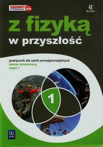 Podręczniki fizyka 1 liceum Podręczniki fizyka 1 liceum